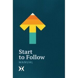 Start to Follow: Seven Lessons on the Basics of the Christian Faith -- Greg Laur